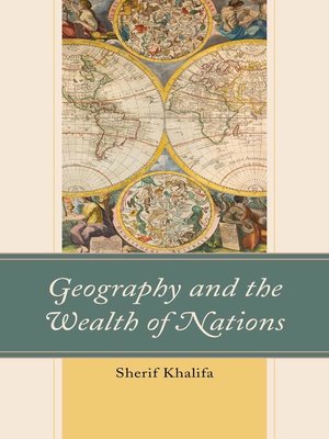 cover image of Geography and the Wealth of Nations